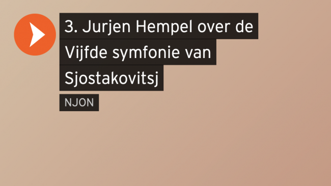 Podcast Jurjen Hempel over de Vijfde Symfonie van Sjostakovitsj